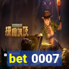 bet 0007