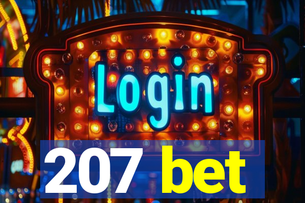 207 bet