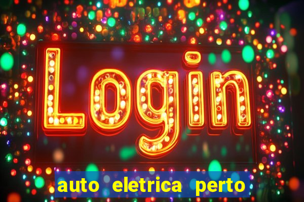 auto eletrica perto de mim