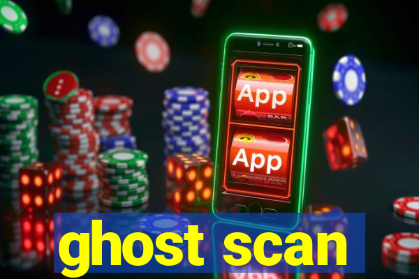 ghost scan