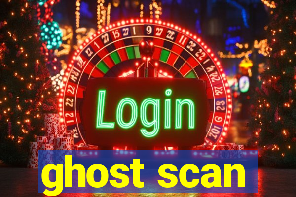 ghost scan