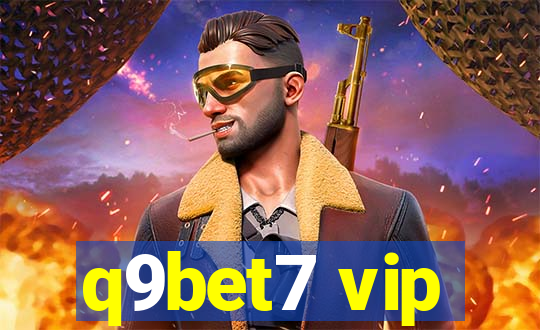 q9bet7 vip