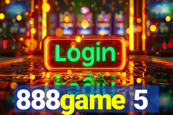 888game 5
