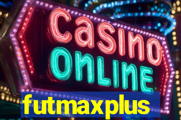 futmaxplus