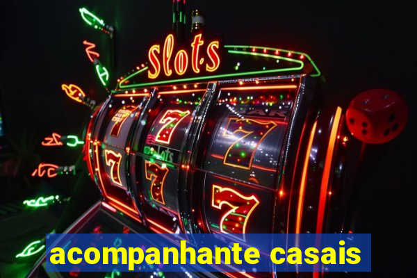 acompanhante casais