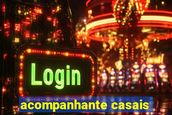 acompanhante casais