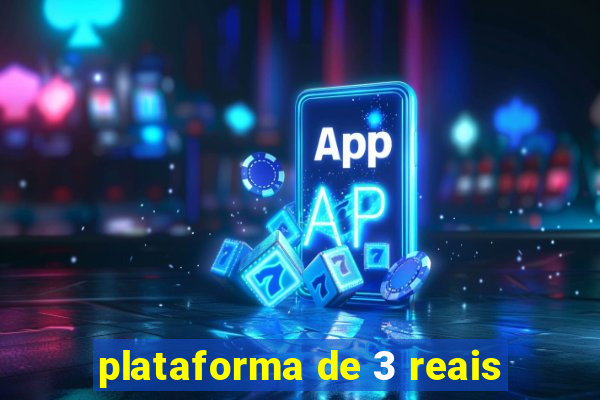 plataforma de 3 reais