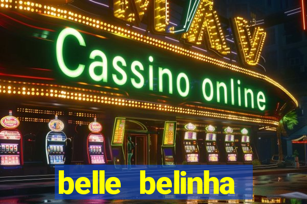 belle belinha vazados gratis