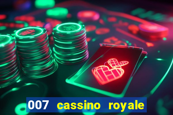 007 cassino royale filme completo dublado youtube