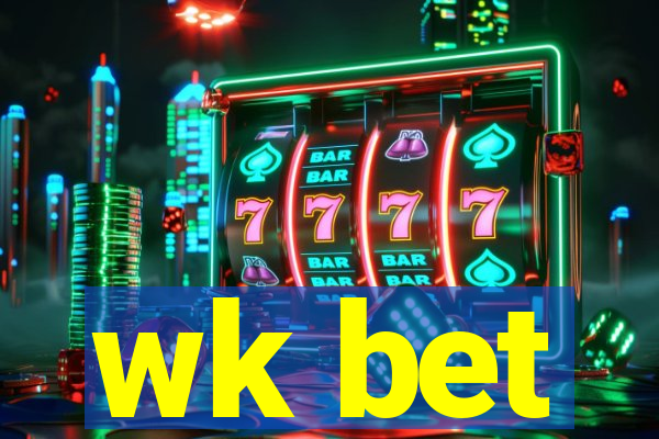 wk bet