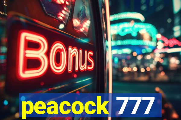 peacock 777