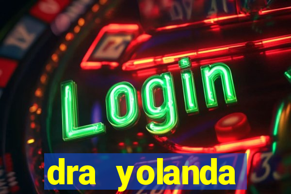 dra yolanda fernandes malta bettin