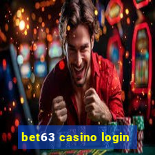 bet63 casino login