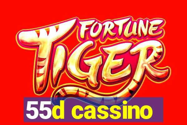 55d cassino
