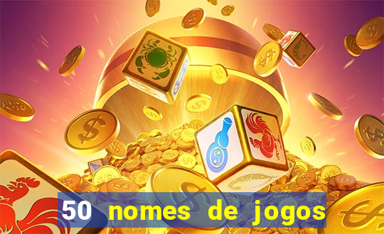 50 nomes de jogos com bola