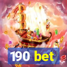 190 bet