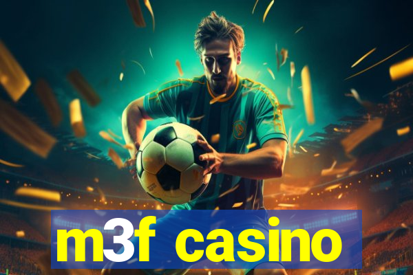 m3f casino