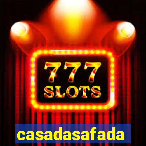 casadasafada