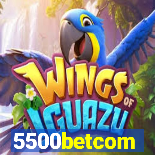 5500betcom