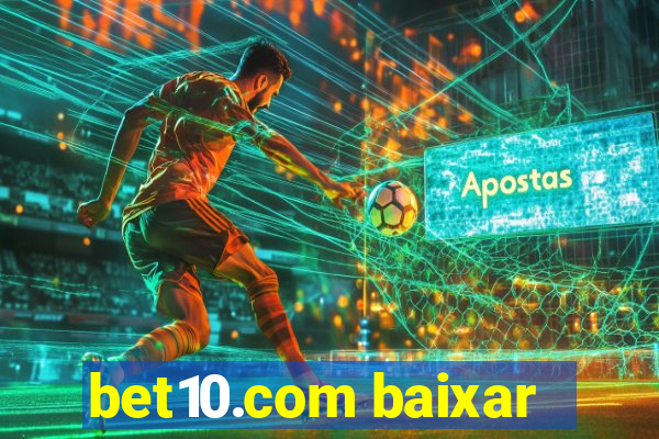 bet10.com baixar