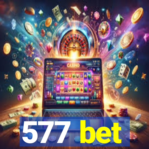 577 bet