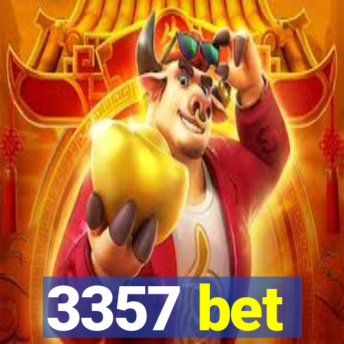 3357 bet