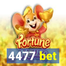 4477 bet