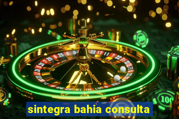 sintegra bahia consulta