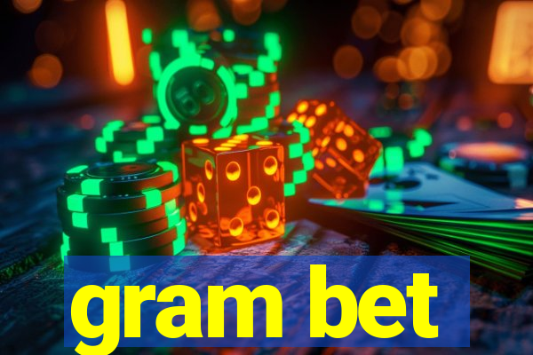 gram bet