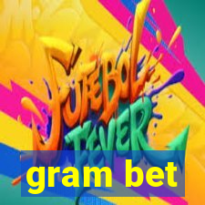 gram bet
