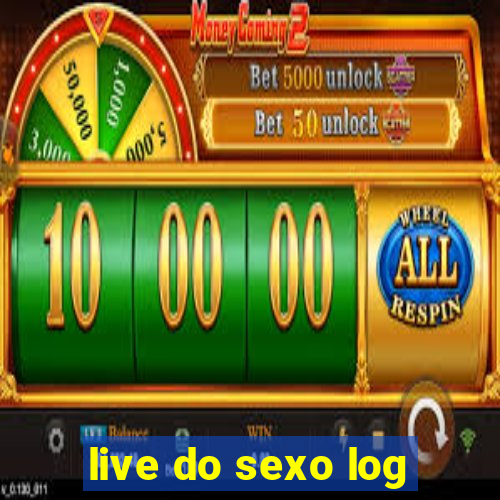live do sexo log