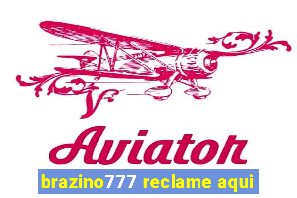 brazino777 reclame aqui