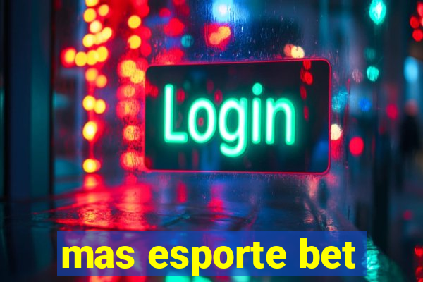 mas esporte bet