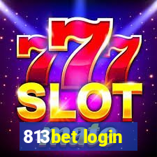 813bet login