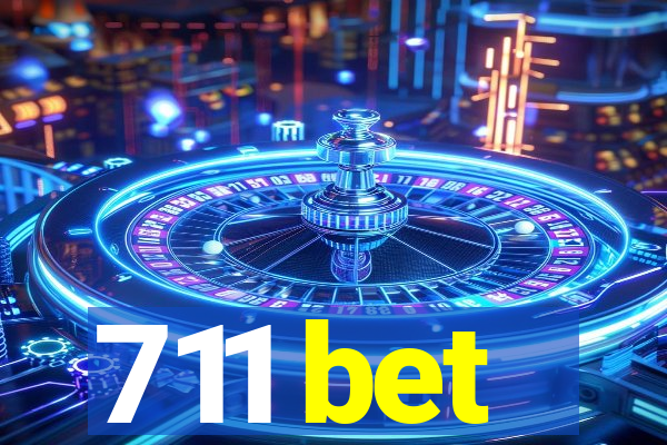 711 bet