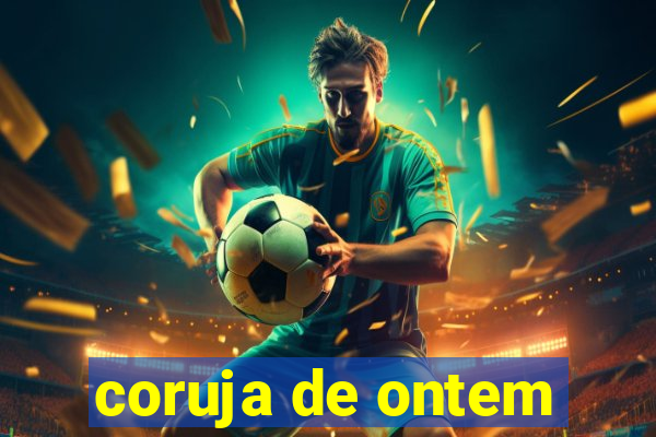 coruja de ontem