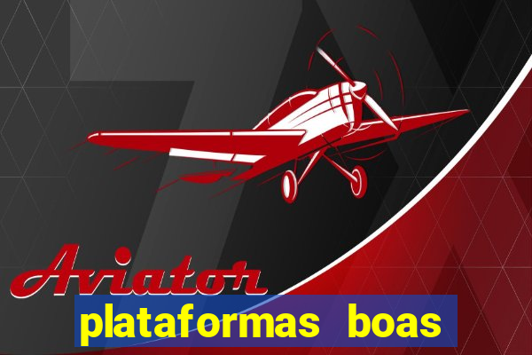 plataformas boas para jogar fortune tiger