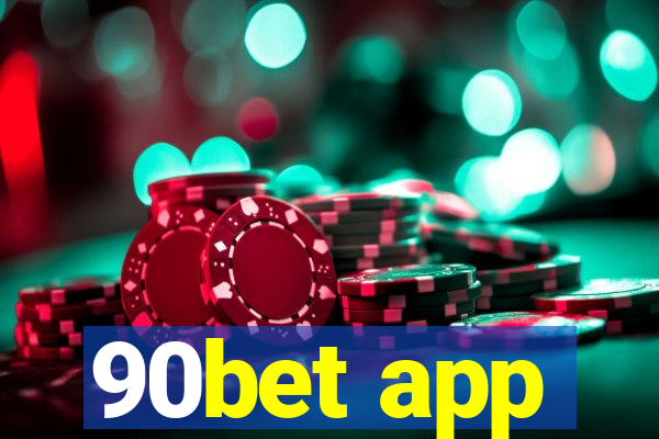 90bet app