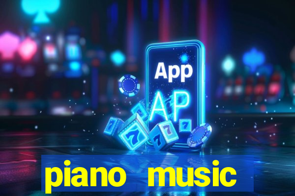 piano music go-jogos edm piano