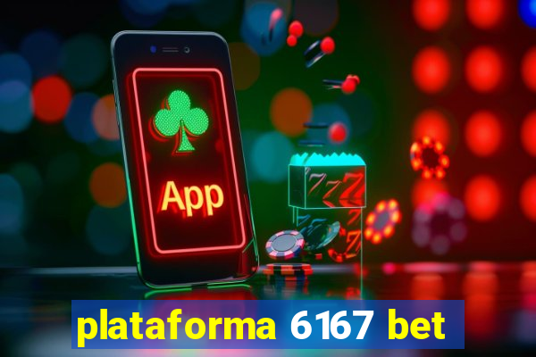 plataforma 6167 bet