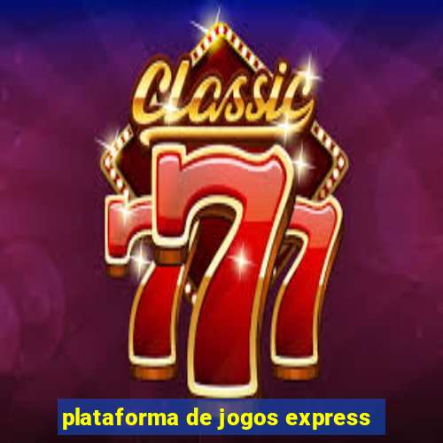 plataforma de jogos express