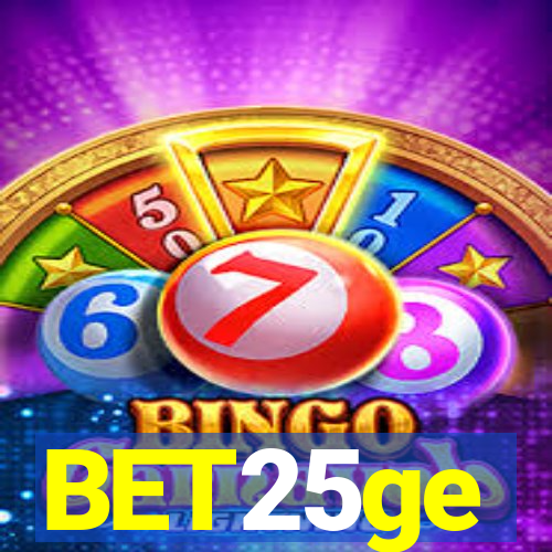 BET25ge