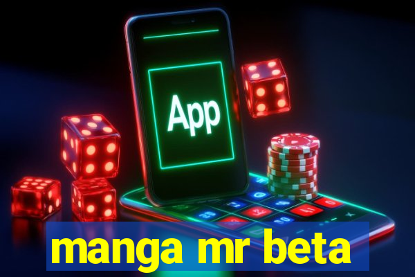 manga mr beta
