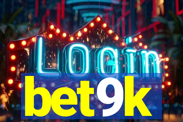 bet9k