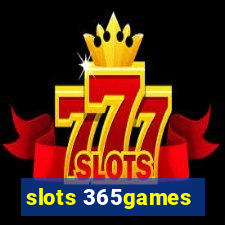 slots 365games
