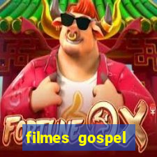 filmes gospel baseadas em fatos reais emocionantes