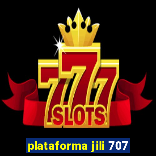 plataforma jili 707