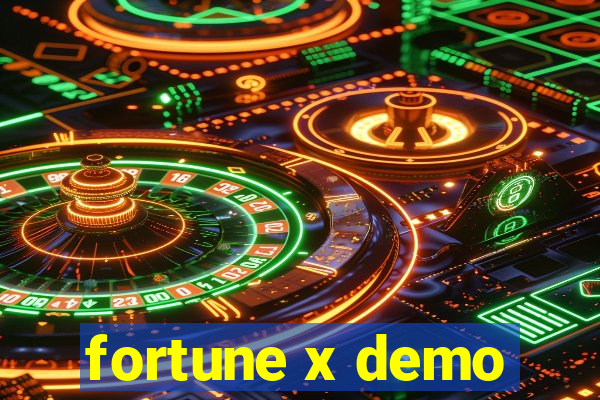 fortune x demo