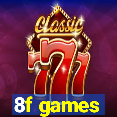 8f games