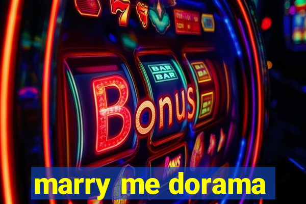 marry me dorama